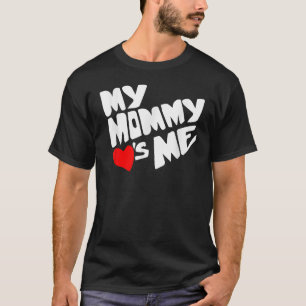 My Mummy Love's Me Valentines Day Cute Hearts Girl T-Shirt