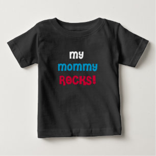 My Mummy Rocks Baby T-Shirt