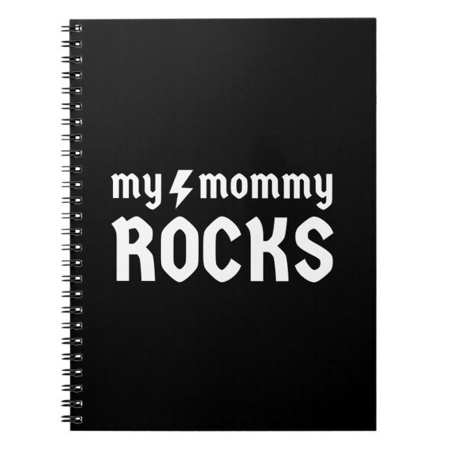 My Mummy Rocks Notebook (Front)