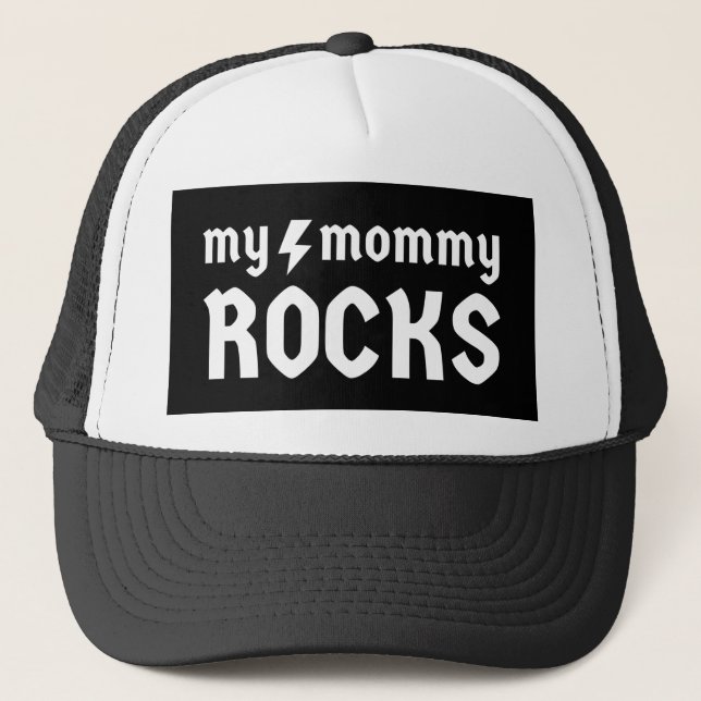 My Mummy Rocks Trucker Hat (Front)
