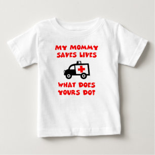 My mummy saves lives t-shirt