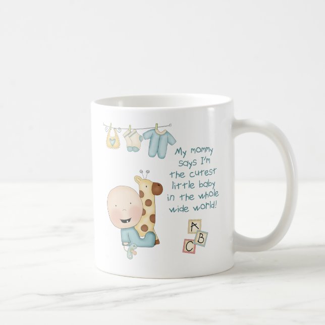 My Mummy says I'm the cutest little baby (boy) Coffee Mug (Right)