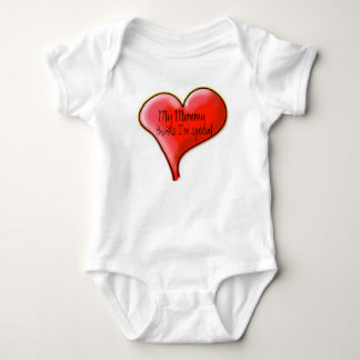 My Mummy thinks I'm special Baby Bodysuit