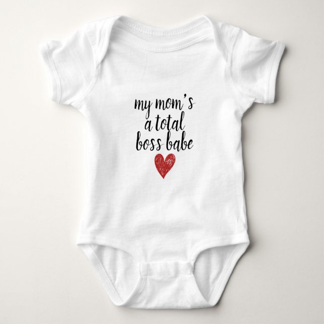 My mum's a total boss ... baby bodysuit gift (Front)