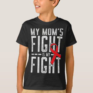 My Mum's Fight Is My Fight Blood Cancer Awareness T-Shirt