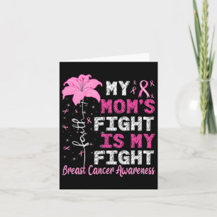 My Mum's Fight Is My Fight Breast Cancer Awareness Card