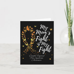 My Mum's Fight Is My Fight Crps Awareness  Card