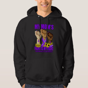 My Mum's Fight Is My Fight Fibromyalgia Awareness Hoodie