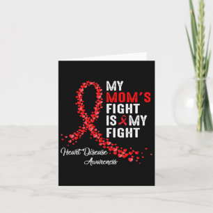 My Mum's Fight Is My Fight Heart Disease Awareness Card