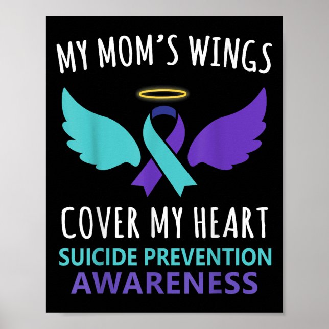 My Mum's Wings Cover Heart Suicide Awareness Ribbo Poster (Front)