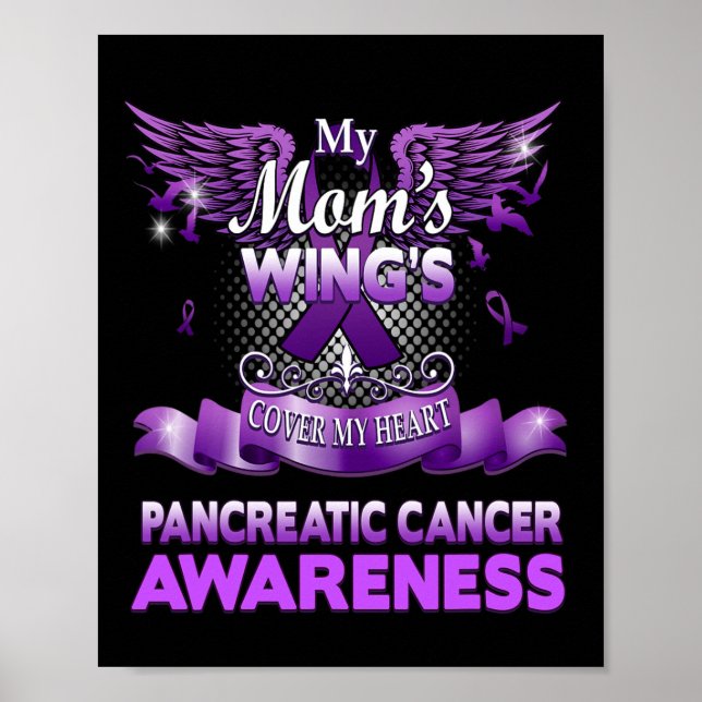 My Mum's Wings Cover My Heart Pancreatic Cancer Aw Poster (Front)
