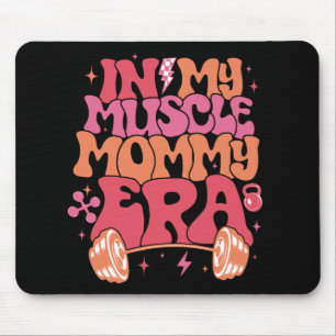My Muscle Mum Era Fun Mummy Gymer Happy Mother's D Mouse Mat