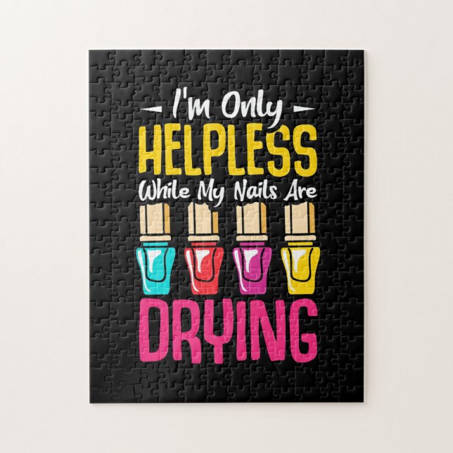 My Nails Are Drying Jigsaw Puzzle (Vertical)