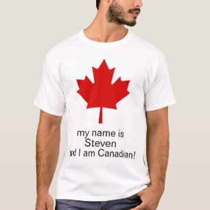 My name is and I am Canadian T-Shirt