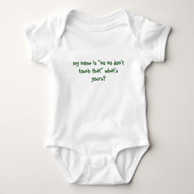 my name is baby bodysuit (Front)