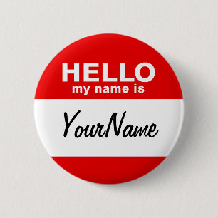 My Name Is Blank Custom Nametag Red 6 Cm Round Badge