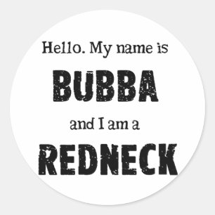 My name is Bubba Classic Round Sticker