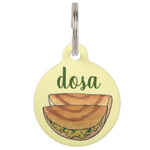My Name is Dosa South Indian Food Cuisine Foodie Pet Tag