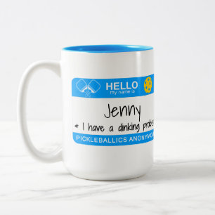 My name is   I Have a Dinking Problem   Pickleball Two-Tone Coffee Mug