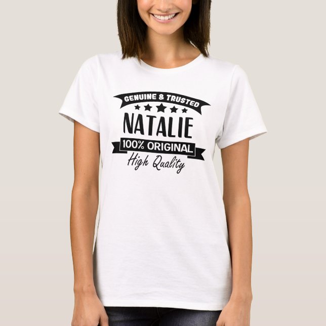 My Name is Natalie Gifts for Girls Named Natalie T-Shirt (Front)