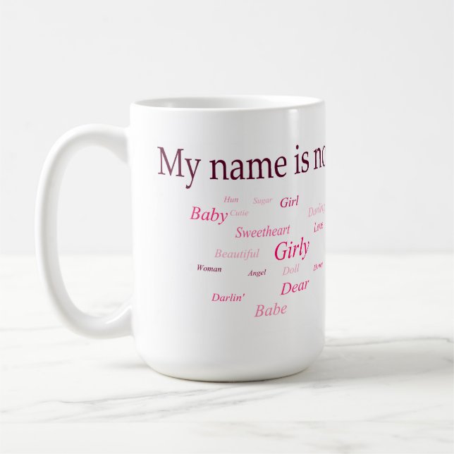 My Name Is Not (mug) Coffee Mug (Left)