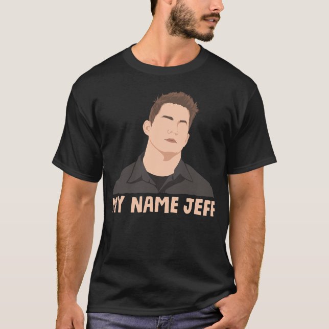 My Name Jeff T-Shirt (Front)