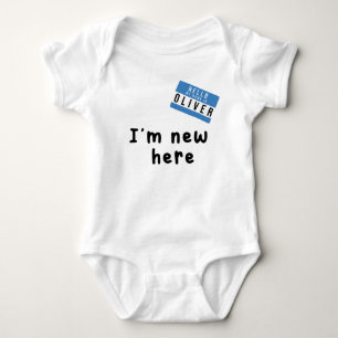 My Name's Oliver I'm New Here Baby Bodysuit
