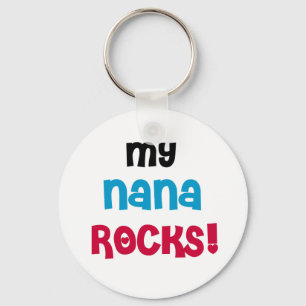 My Nana Rocks Key Ring
