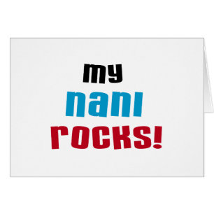 My Nani Rocks T-shirts and Gifts