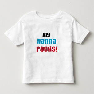 My Nanna Rocks T shirts and Gifts