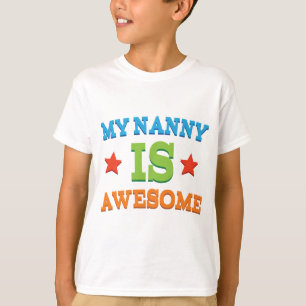 My Nanny is Awesome T-Shirt