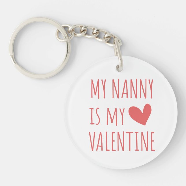 My Nanny is my Valentine Key Ring (Front)