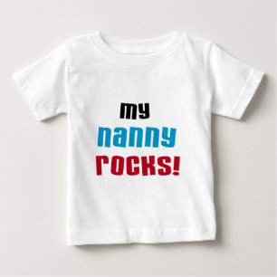 My Nanny Rocks T shirts and Gifts