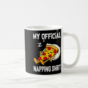 My Napng Sleeng Zza Pajamas Jammies  Coffee Mug