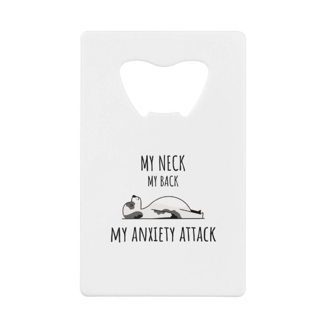 My Neck My Back My Anxiety Attack  (Front)