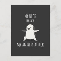 My Neck My Back My Anxiety Attack