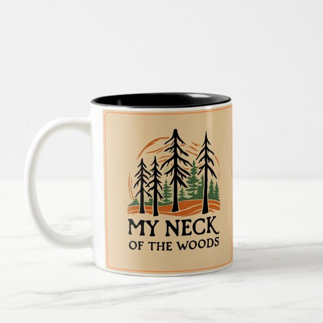 My Neck of the Woods Coffee Mug (Two toned) (Left)