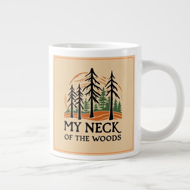 My Neck of the Woods Jumbo Mug (Right)