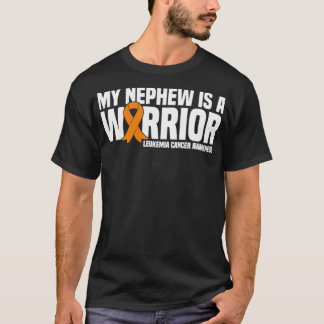My Nephew is a Warrior Leukemia Cancer Awareness P T-Shirt