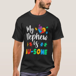 My Nephew Is Awesome Autism Awareness Autistic Kid T-Shirt