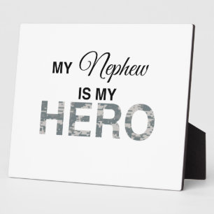 My Nephew is my Hero Digital Camouflage Plaque