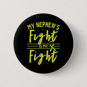 My Nephew's Fight Is My Fight Kidney Disease Aware 6 Cm Round Badge