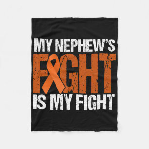 My Nephews Fight Is My Fight Leukaemia Awareness Fleece Blanket