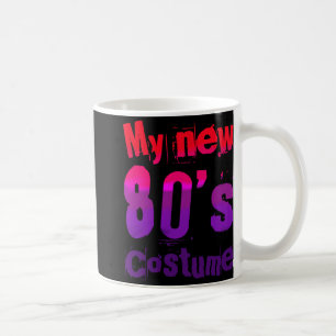 My New 80's Costume Funny Design Coffee Mug