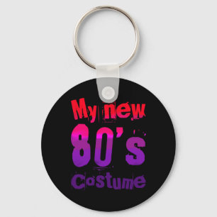 My New 80's Costume Funny Design  Key Ring