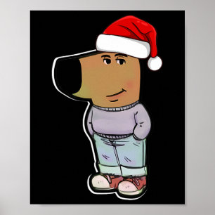 My New Character Is A Chill Guy Funny Xmas Pajamas Poster