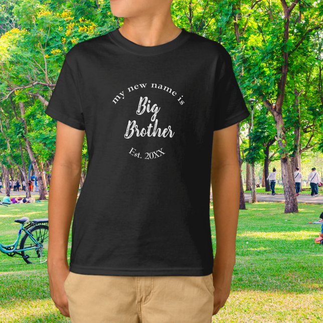 My New Name is Big Brother New Big Brother Est T-Shirt (Creator Uploaded)