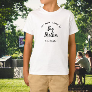 My New Name is Big Brother New Big Brother T-Shirt