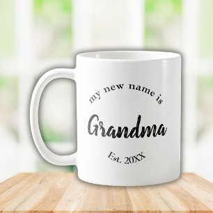 My New Name Is Grandma Est Coffee Mug
