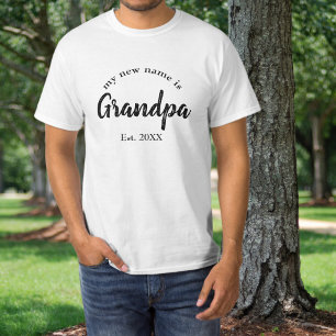 My New Name is Grandpa New Grandfather T-Shirt